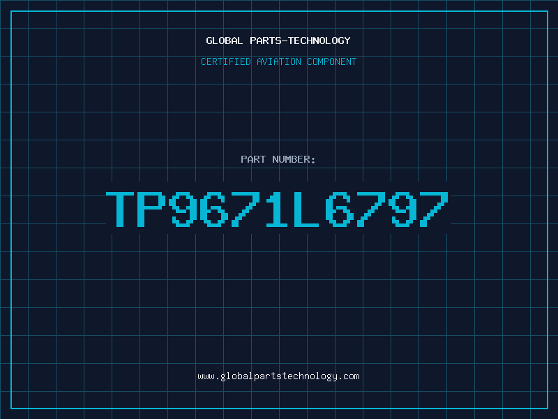 Aviation Part TP9671L6797