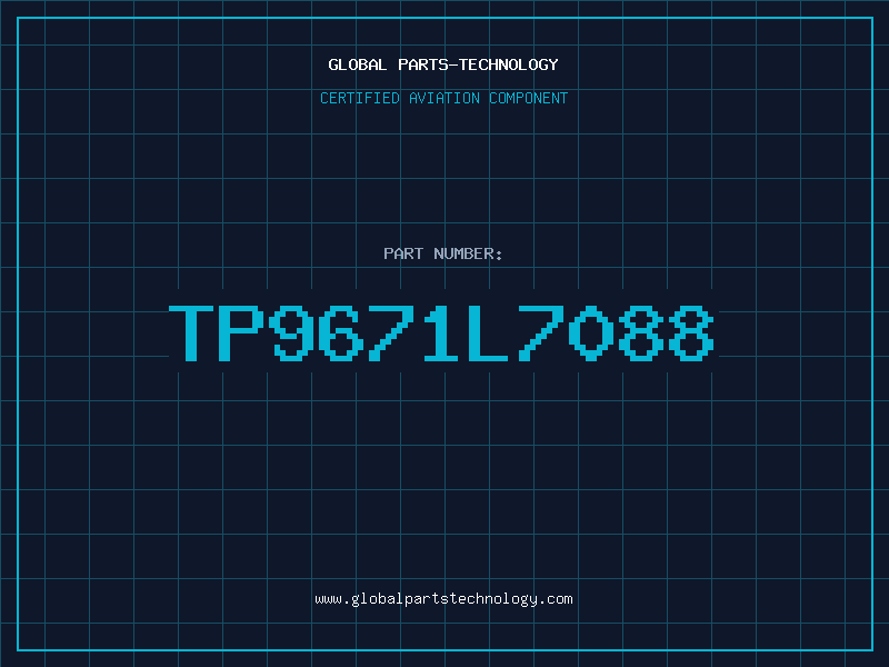 Aviation Part TP9671L7088