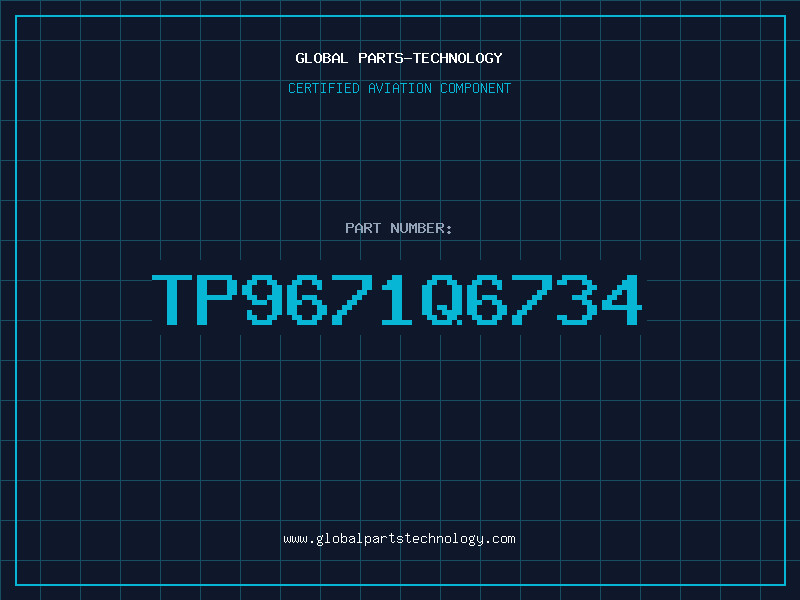 Aviation Part TP9671Q6734