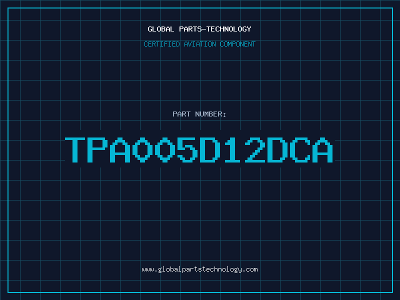 Aviation Part TPA005D12DCA
