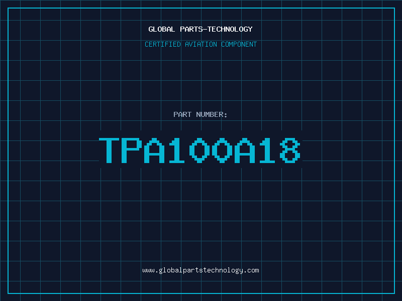 Aviation Part TPA100A18