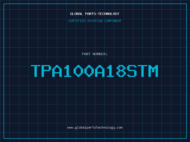 Aviation Part TPA100A18STM