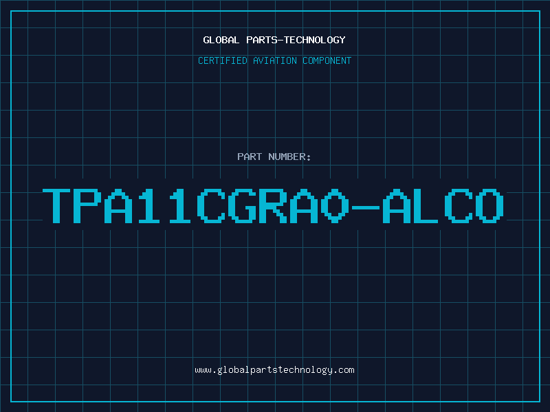Aviation Part TPA11CGRA0-ALCO