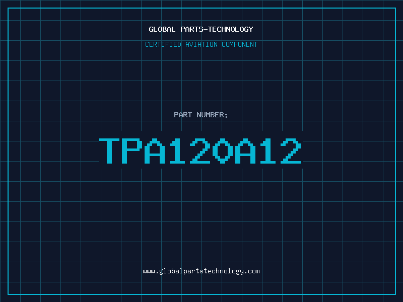 Aviation Part TPA120A12