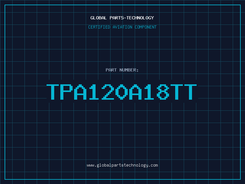 Aviation Part TPA120A18TT