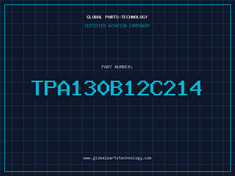 Aviation Part TPA130B12C214