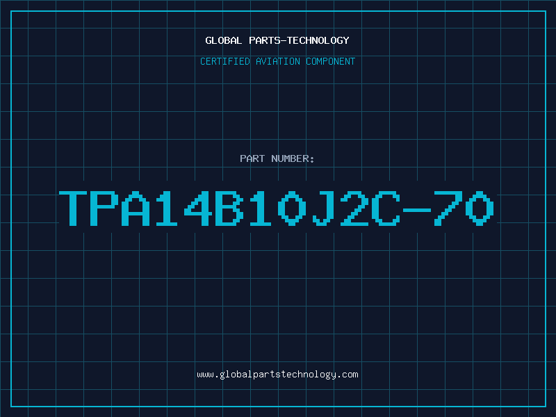 Aviation Part TPA14B10J2C-70