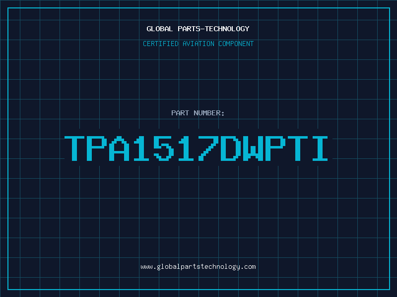 Aviation Part TPA1517DWPTI
