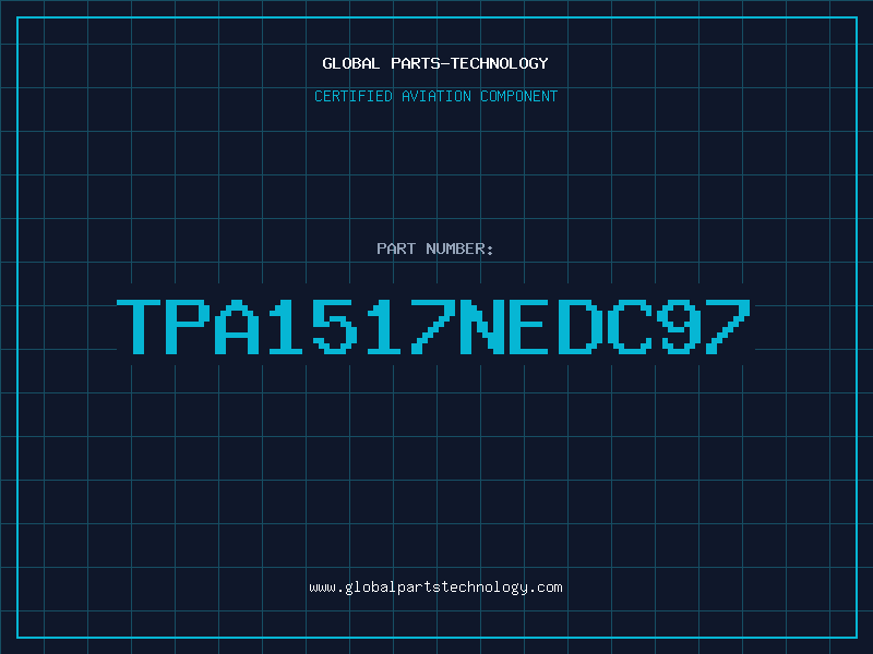 Aviation Part TPA1517NEDC97