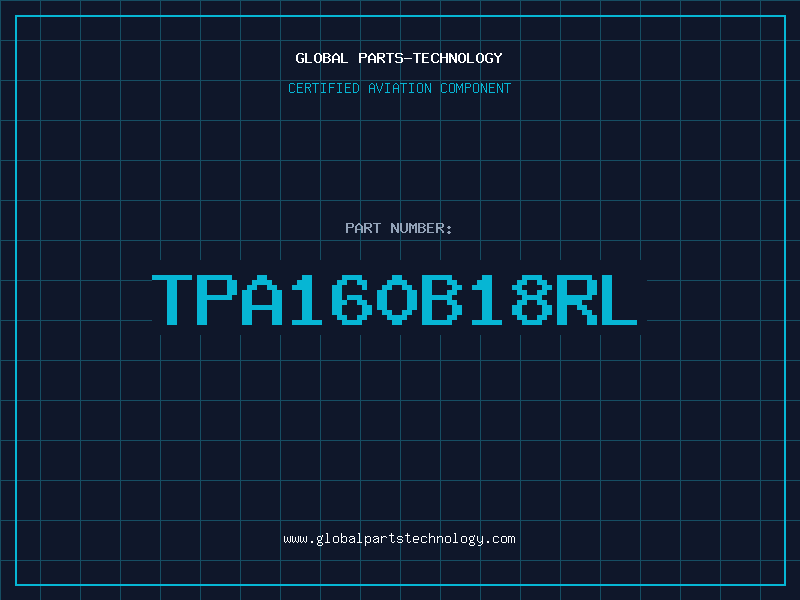 Aviation Part TPA160B18RL