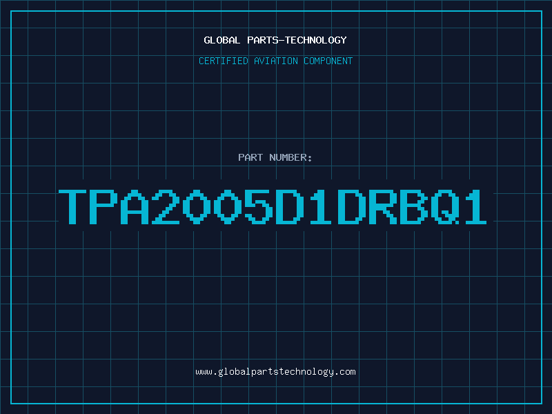 Aviation Part TPA2005D1DRBQ1