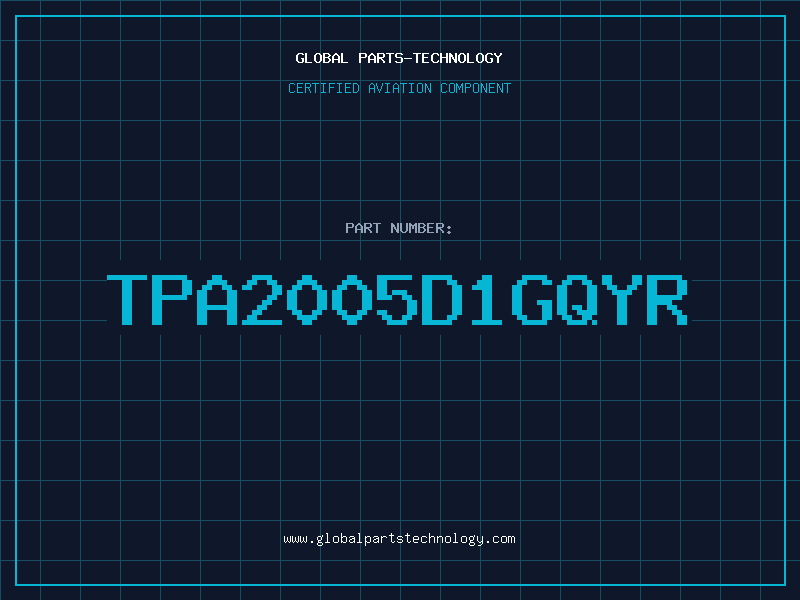 Aviation Part TPA2005D1GQYR