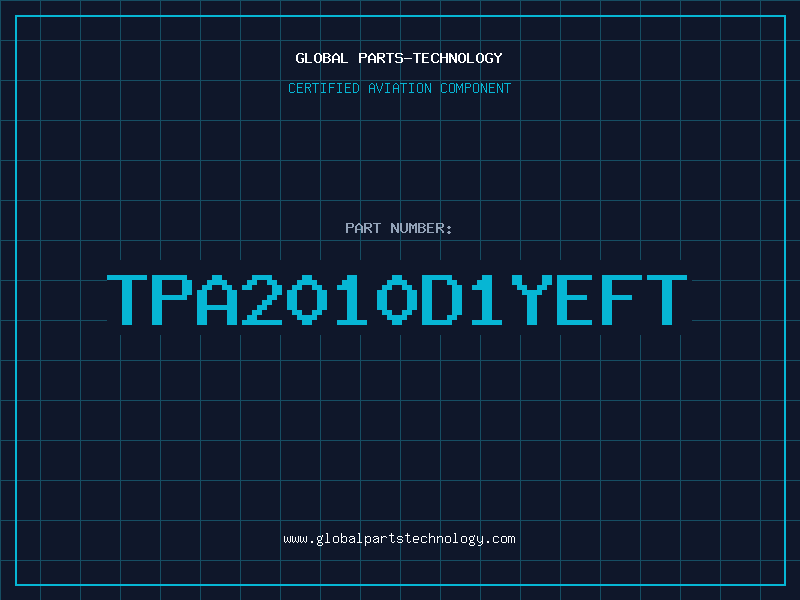 Aviation Part TPA2010D1YEFT