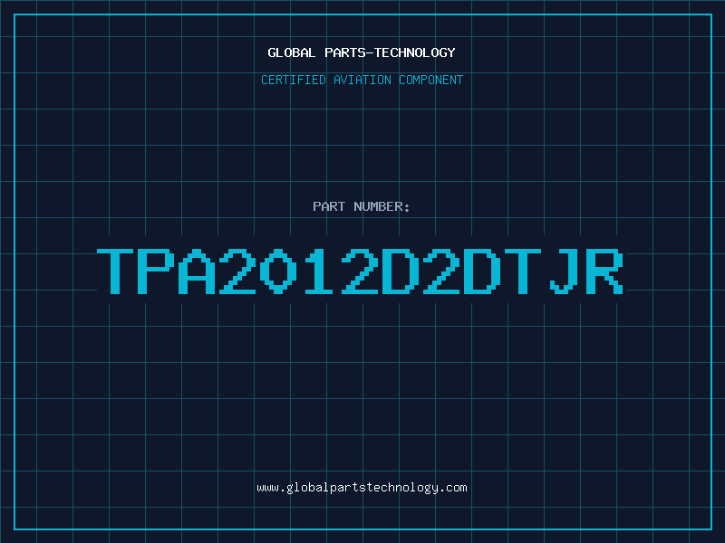 Aviation Part TPA2012D2DTJR