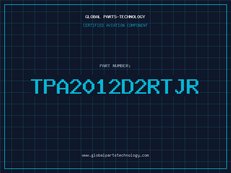 Aviation Part TPA2012D2RTJR