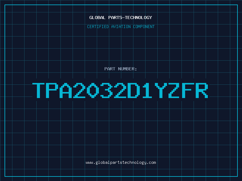 Aviation Part TPA2032D1YZFR