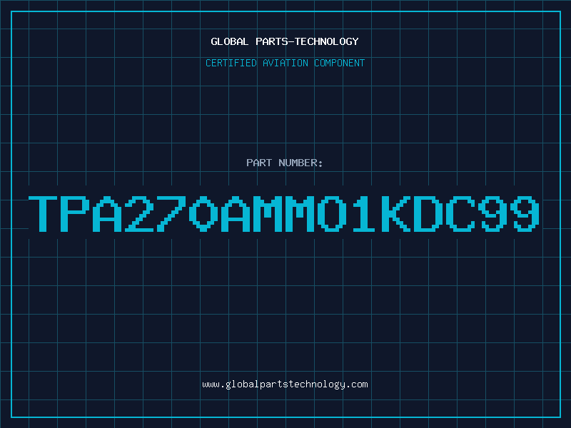 Aviation Part TPA270AMMO1KDC99