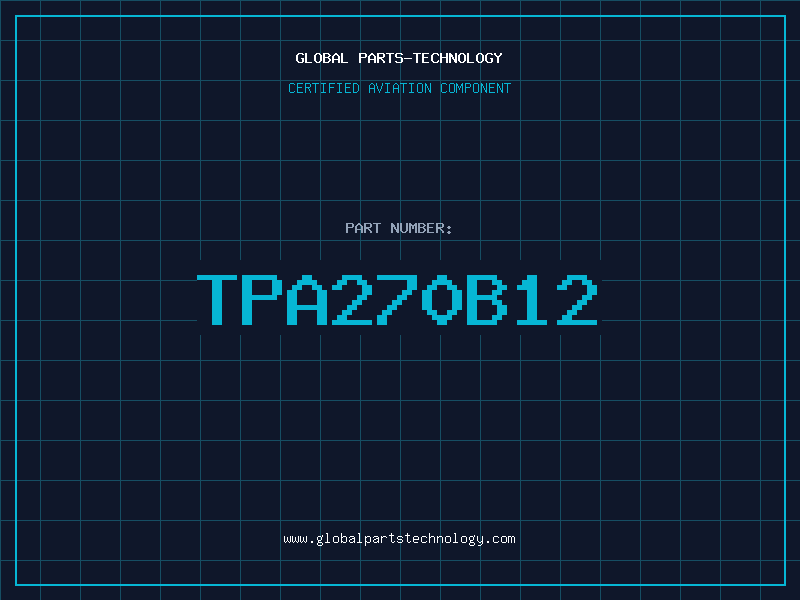 Aviation Part TPA270B12