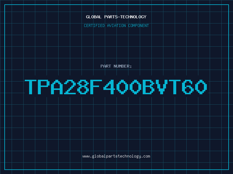 Aviation Part TPA28F400BVT60