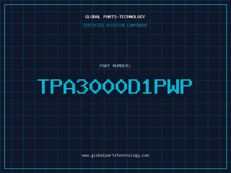 Aviation Part TPA3000D1PWP