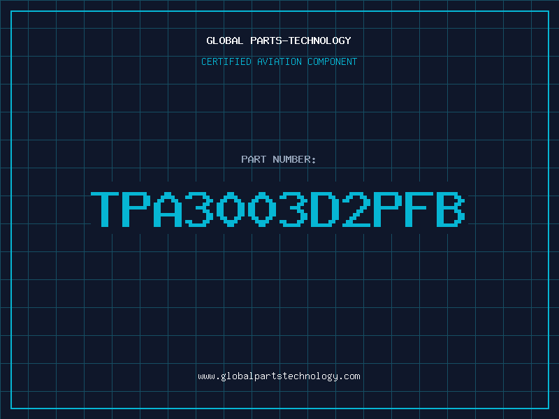 Aviation Part TPA3003D2PFB