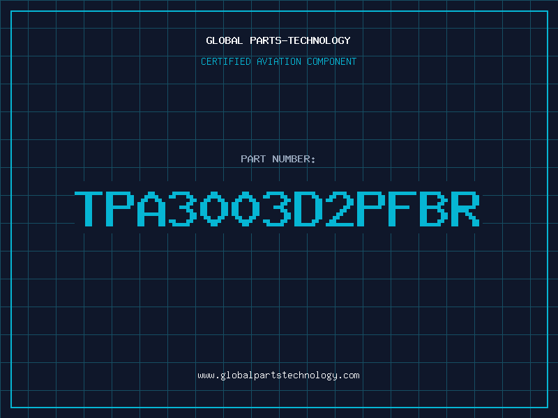 Aviation Part TPA3003D2PFBR