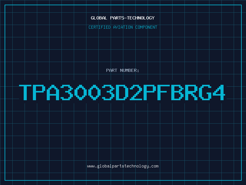 Aviation Part TPA3003D2PFBRG4