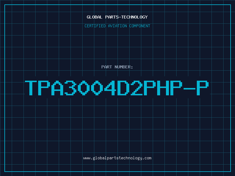 Aviation Part TPA3004D2PHP-P