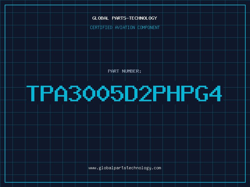 Aviation Part TPA3005D2PHPG4