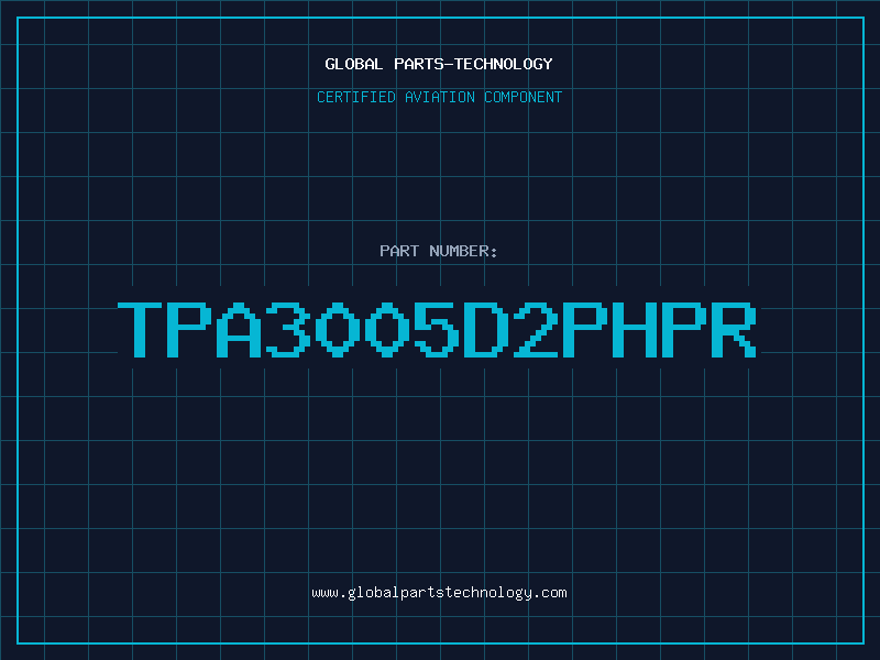 Aviation Part TPA3005D2PHPR