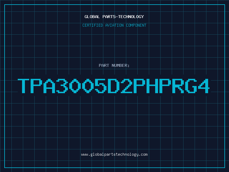 Aviation Part TPA3005D2PHPRG4