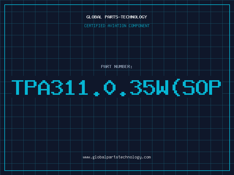 Aviation Part TPA311.0.35W(SOP
