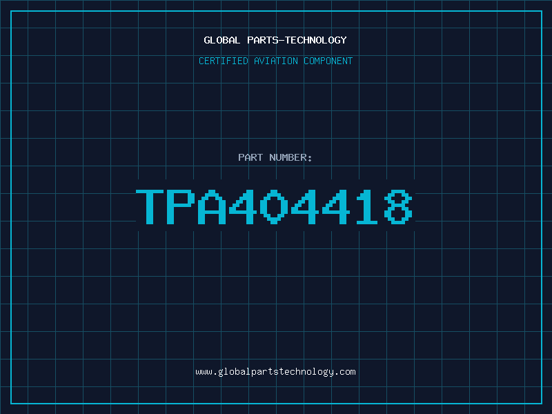Aviation Part TPA404418