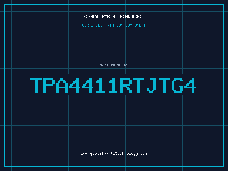 Aviation Part TPA4411RTJTG4