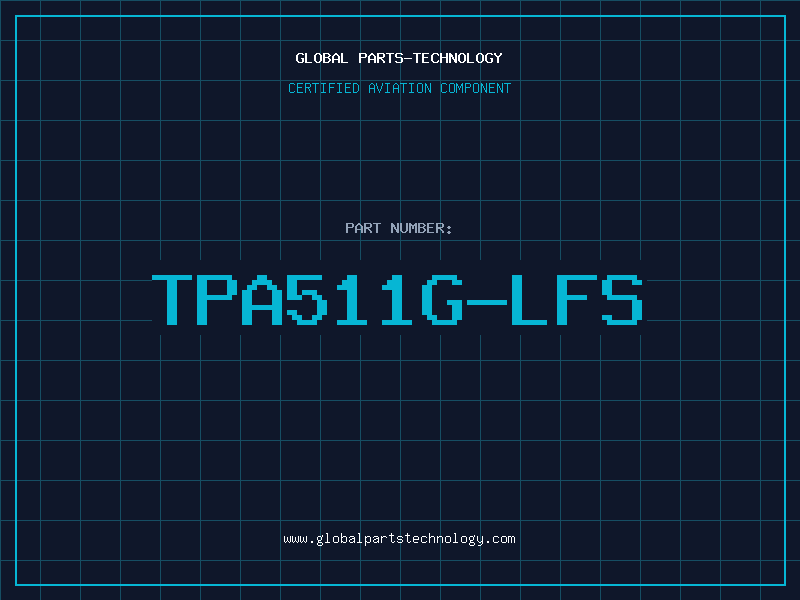Aviation Part TPA511G-LFS