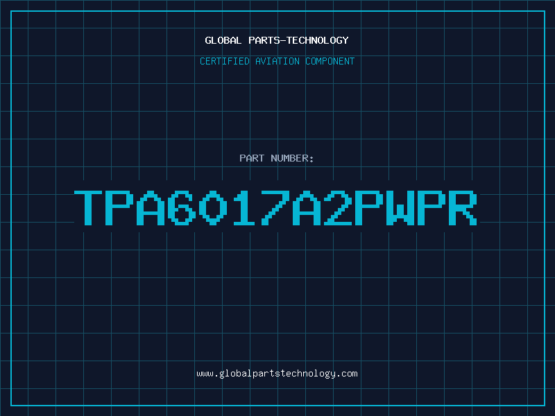 Aviation Part TPA6017A2PWPR