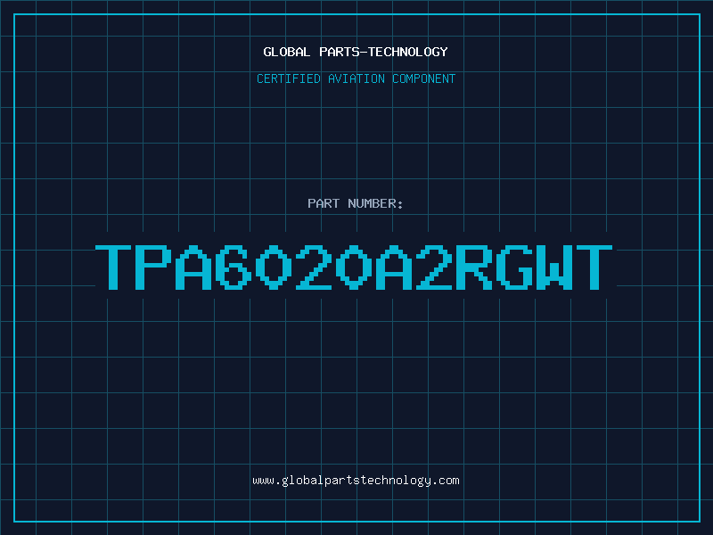 Aviation Part TPA6020A2RGWT