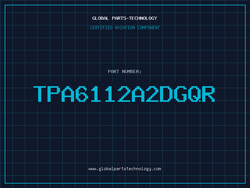 Aviation Part TPA6112A2DGQR