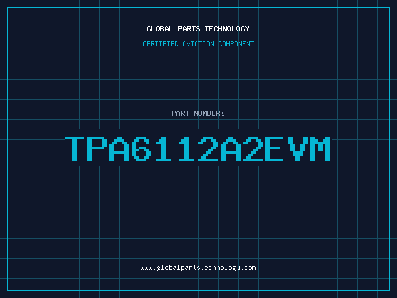 Aviation Part TPA6112A2EVM