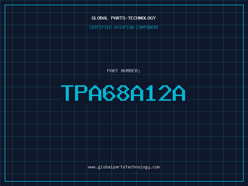 Aviation Part TPA68A12A