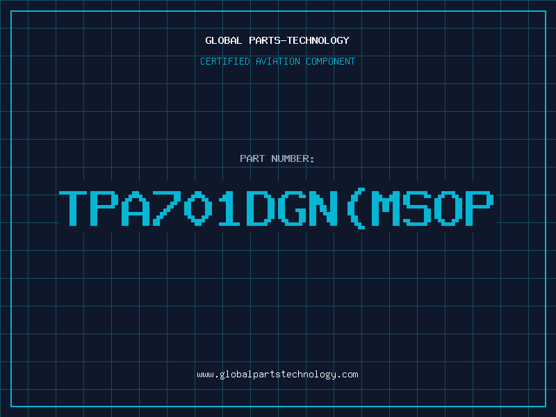 Aviation Part TPA701DGN(MSOP