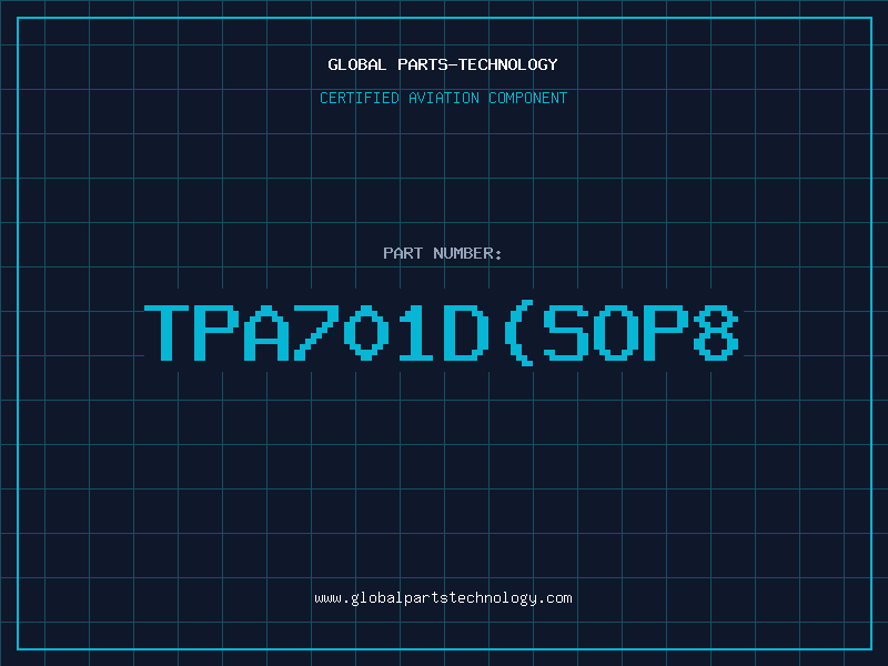 Aviation Part TPA701DSOP8
