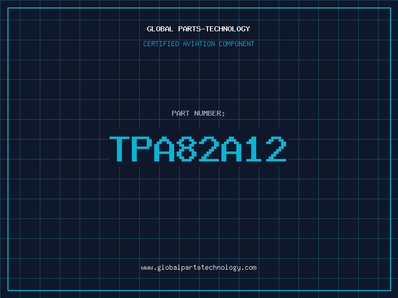Aviation Part TPA82A12