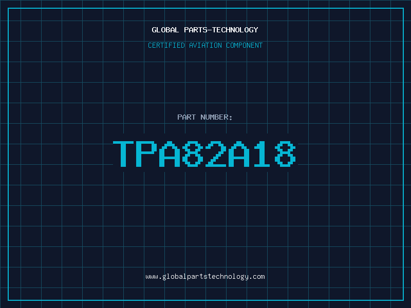 Aviation Part TPA82A18