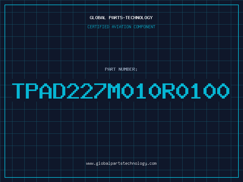 Aviation Part TPAD227M010R0100