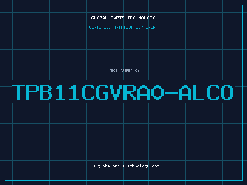 Aviation Part TPB11CGVRA0-ALCO
