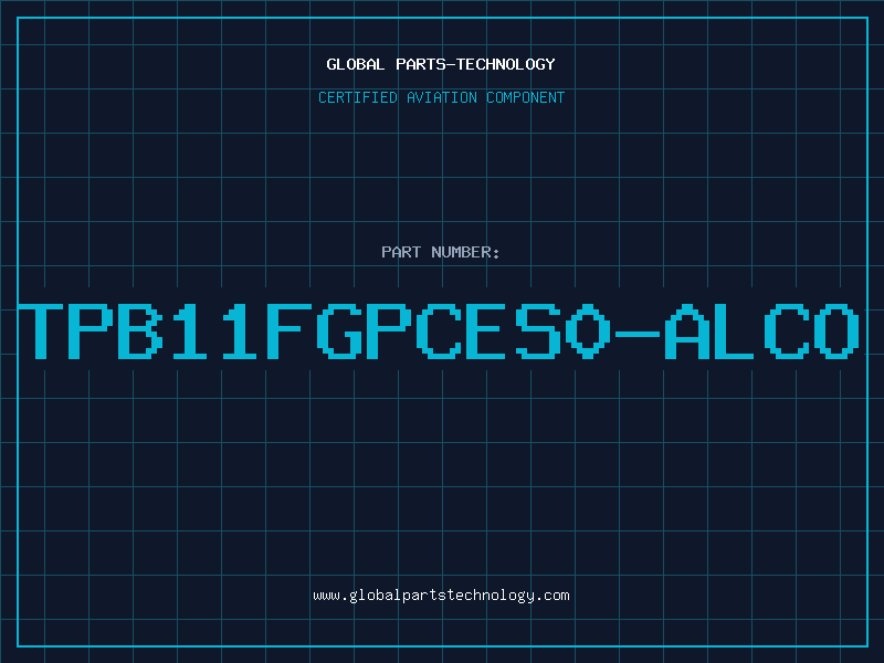 Aviation Part TPB11FGPCES0-ALCO