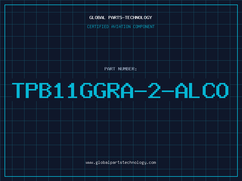 Aviation Part TPB11GGRA-2-ALCO