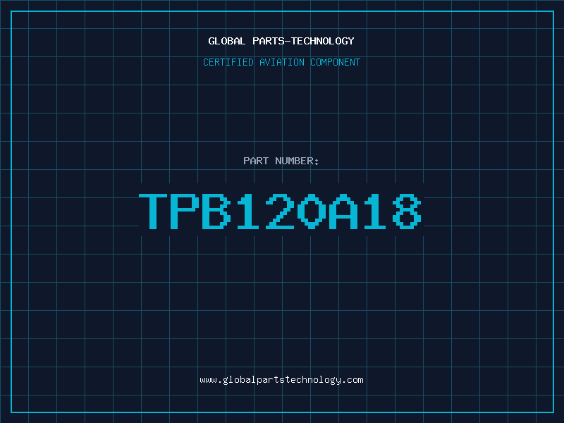 Aviation Part TPB120A18