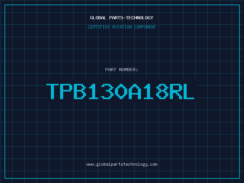 Aviation Part TPB130A18RL